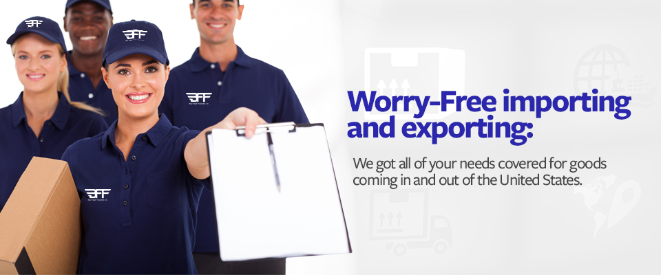 Worry Free importing and expor